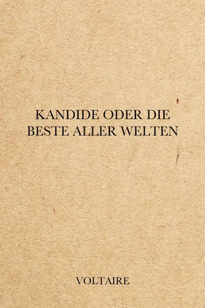 Kandide oder Die beste aller Welten