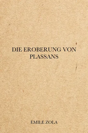 Die Eroberung von Plassans