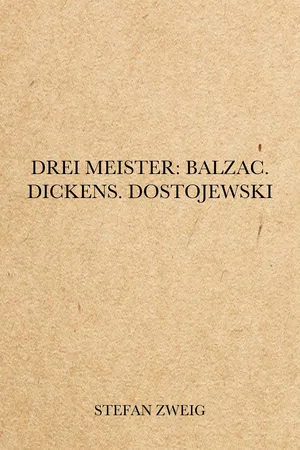 Drei Meister: Balzac. Dickens. Dostojewski