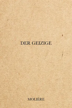 Der Geizige