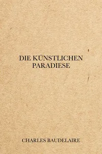 Die künstlichen Paradiese