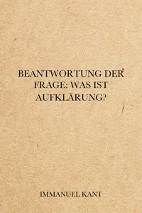 Beantwortung der Frage: Was ist Aufklärung?_cover