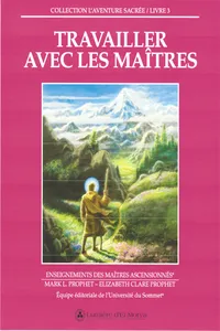 Travailler avec les Maîtres