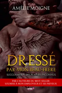 Dressé par mon beau-frère: Succomber à des plaisirs inconnus_cover