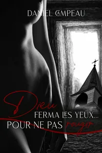 Dieu ferma les yeux pour ne pas rougir_cover