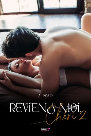 Reviens-moi, chéri - Tome 2