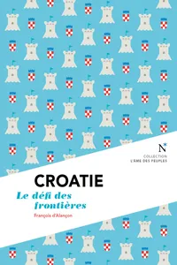 Croatie : Le défi des frontières_cover