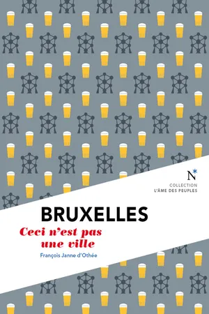 Bruxelles : Ceci n'est pas une ville