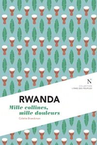 Rwanda : Mille collines, mille douleurs_cover