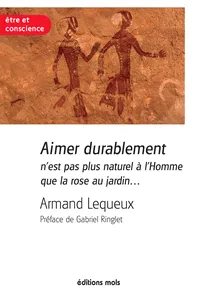 Aimer durablement n'est pas plus naturel à l'Homme que la rose au jardin_cover