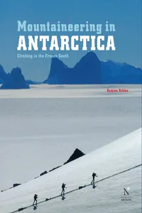 Ellsworth Moutains - Mountaineering in Antarctica_cover