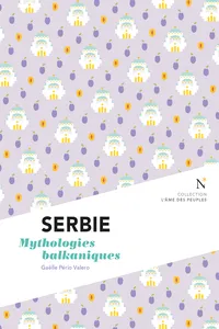 Serbie : Mythologies balkaniques_cover