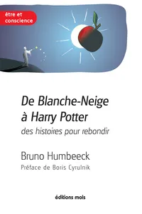 De Blanche-Neige à Harry Potter, des histoires pour rebondir_cover