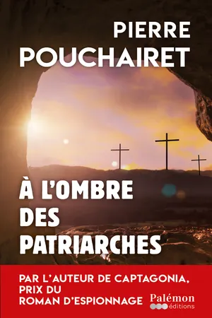 A l'ombre des patriarches