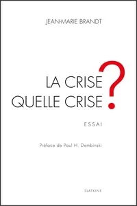 La crise, quelle crise ?_cover