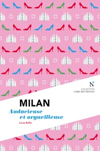 Milan : Audacieuse et orgueilleuse_cover