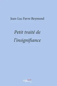 Petit traité de l’insignifiance_cover