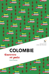 Colombie : Guerre et Paix_cover