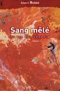 Sang mêlé ou ton fils Léopold_cover