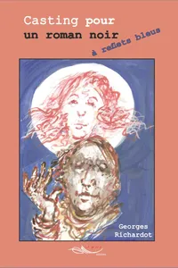 Casting pour un roman noir à reflets bleus_cover