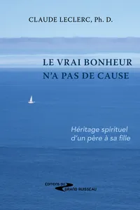 Le vrai bonheur n'a pas de cause_cover