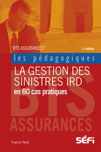 La gestion des sinistres IRD en 60 cas pratiques_cover