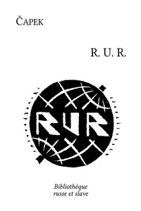 RUR : Rossum's Universal Robots_cover