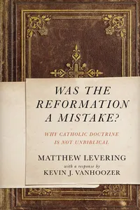 Was the Reformation a Mistake?_cover