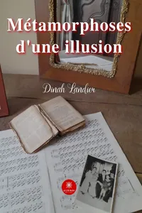 Métamorphoses d’une illusion_cover