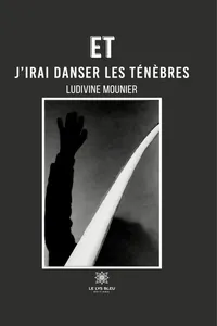 Et j’irai danser les ténèbres_cover