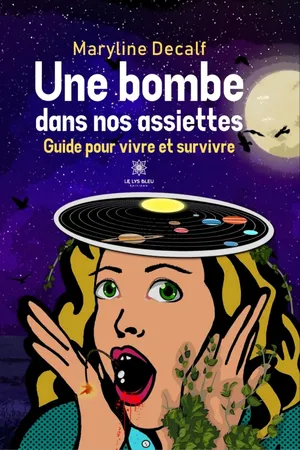 Une bombe dans nos assiettes