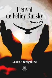 L’envol de Felicy Bursky - Tome 3_cover