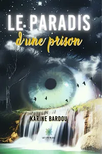 Le paradis d'une prison_cover