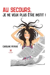 Au secours, je ne veux plus être instit !_cover