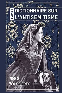 Dictionnaire sur l’antisémitisme - Tome 1_cover