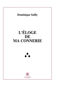 L’éloge de ma connerie_cover