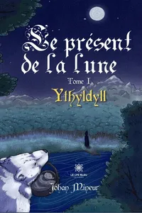 Le présent de la lune - Tome 1_cover