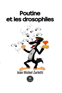 Poutine et les drosophiles_cover