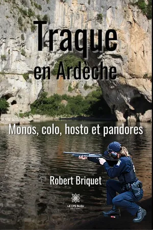Traque en Ardèche