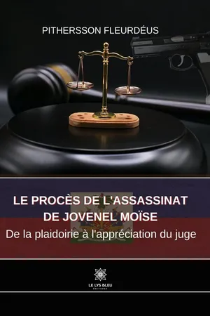 Le procès de l’assassinat de Jovenel Moïse