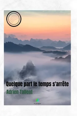 Quelque part le temps s'arrête