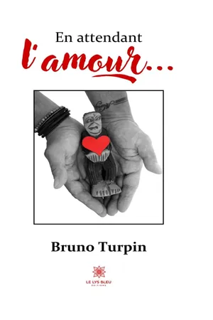 En attendant l’amour…