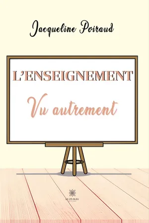 L’enseignement vu autrement