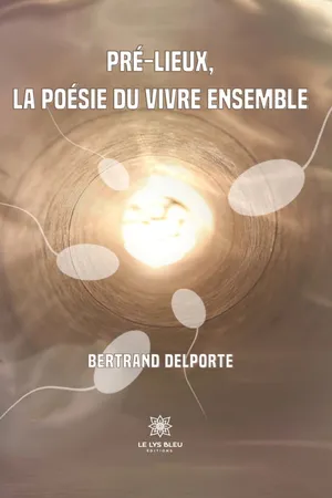 Pré-lieux, la poésie du vivre ensemble