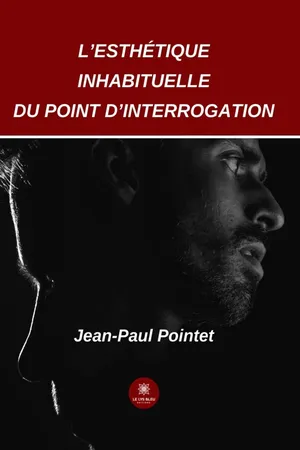 L’esthétique inhabituelle du point d’interrogation