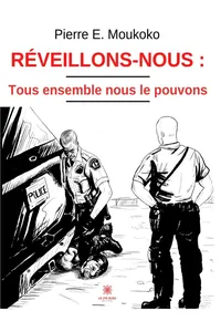 Réveillons-nous : tous ensemble nous le pouvons_cover