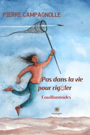 Pas dans la vie pour rigoler
