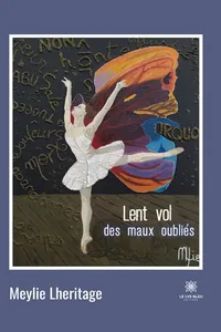 Lent vol des maux oubliés_cover
