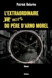 L'extraordinaire mort du père d'Arno Morel_cover