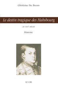 Le destin tragique des Habsbourg_cover